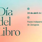 Día del Libro en Zaragoza: descubre qué autores estarán firmando